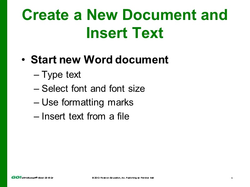 Create a New Document and Insert Text Start new Word document Type text Select